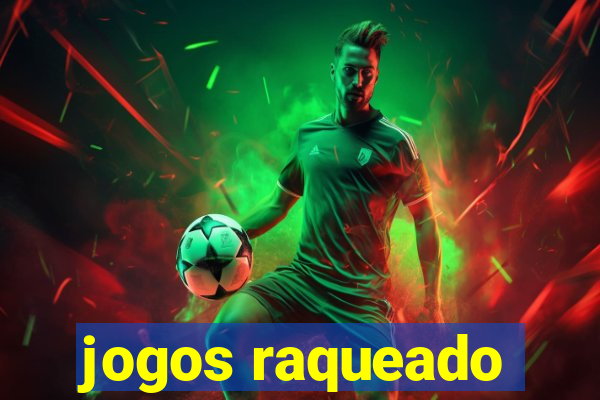 jogos raqueado